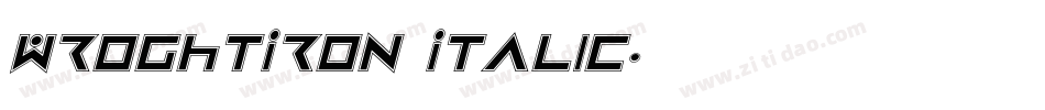WroghtIron Italic字体转换